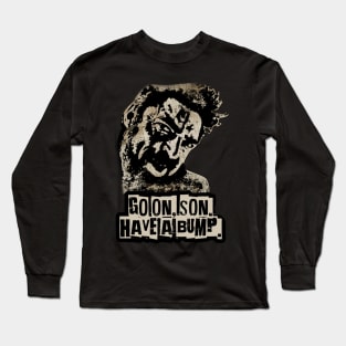 Butcher - Go On, Son. Have a Bump Long Sleeve T-Shirt